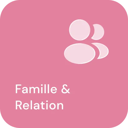 Famille et relations